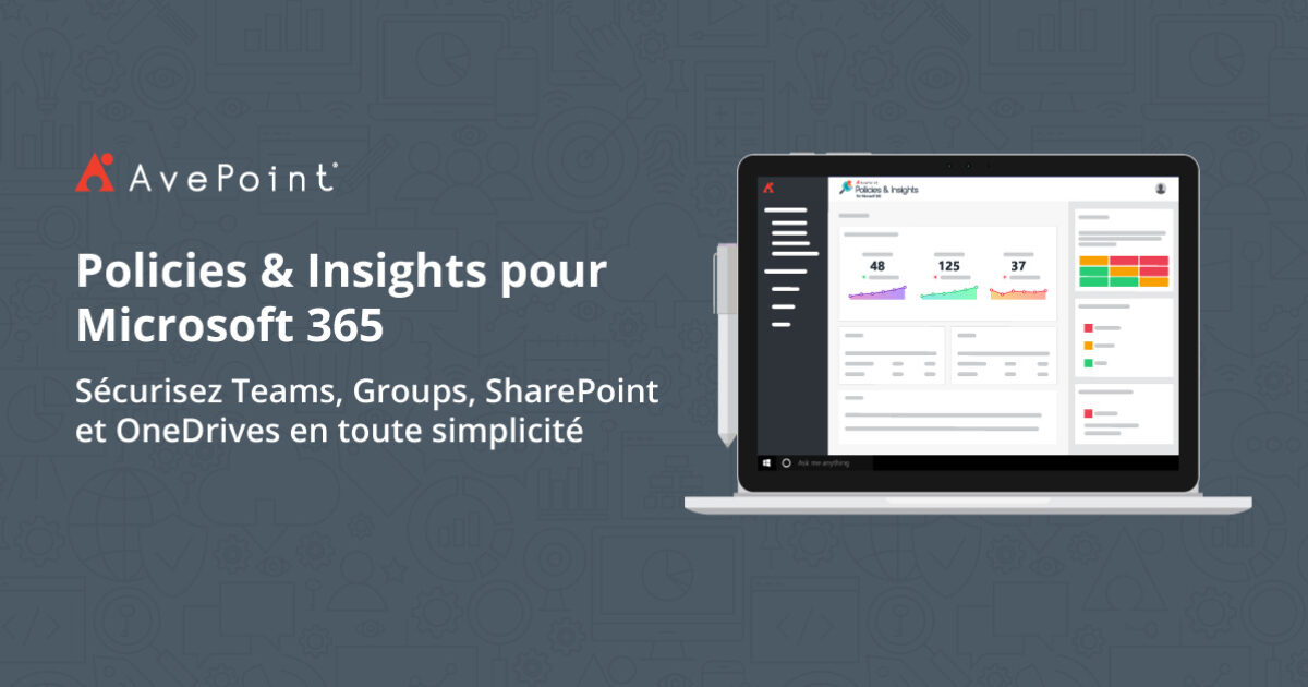 AvePoint Policies & Insights for Microsoft 365 – MSPs Maroc